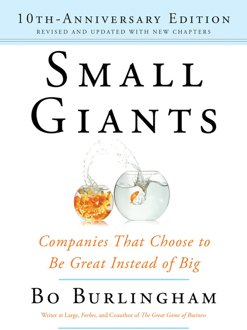 Title details for Small Giants by Bo Burlingham - Available